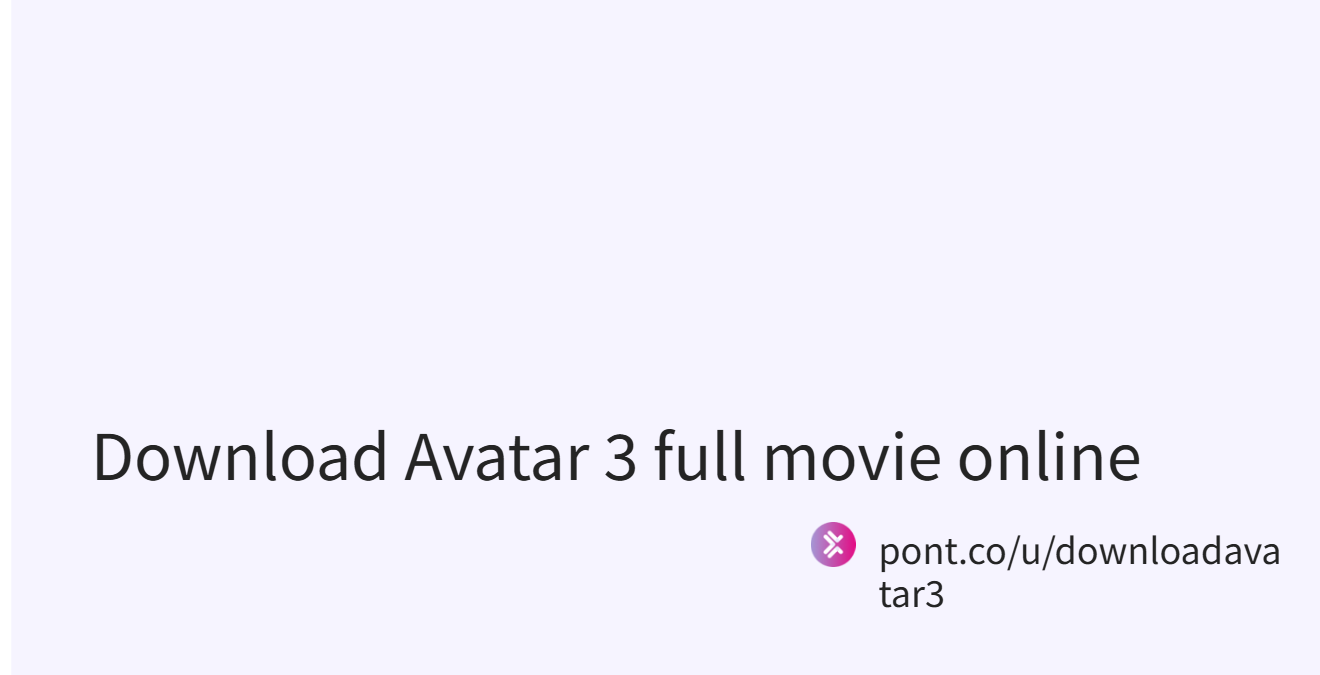 Download Avatar 3 full movie online (@downloadavatar3)｜Pont