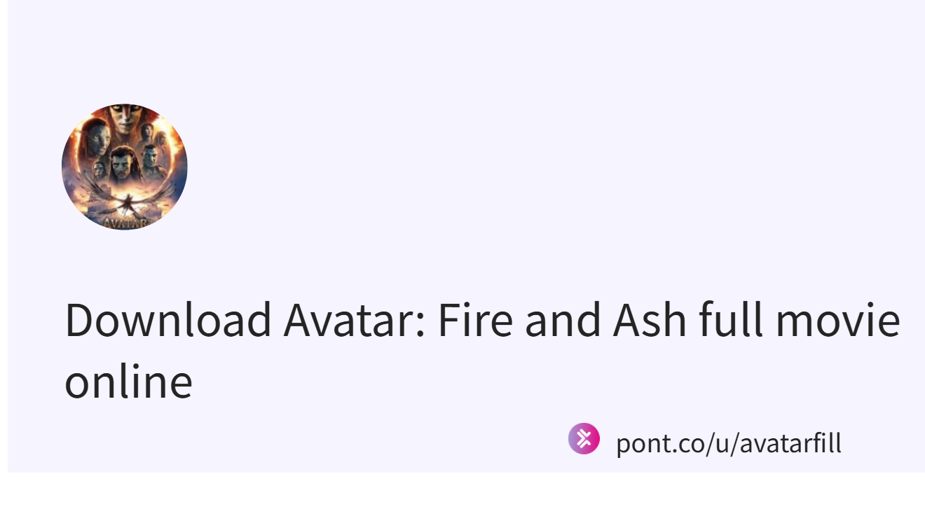Download Avatar: Fire and Ash full movie online (@avatarfill)|Pont Download Avatar: Fire and Ash full movie online (@avatarfill)|Pont